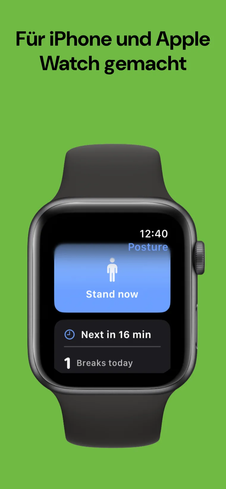 Für iPhone und Apple Watch gemacht — Haltung Erinnerung auf dem iPhone neben der Apple Watch-App, die die nächste Pause anzeigt