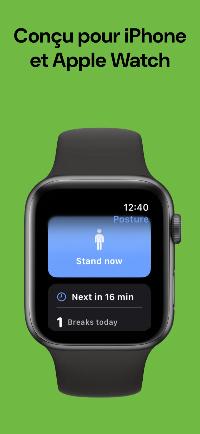 Conçu pour iPhone et Apple Watch — Rappel Posture sur iPhone à côté de l'app Apple Watch affichant la prochaine pause