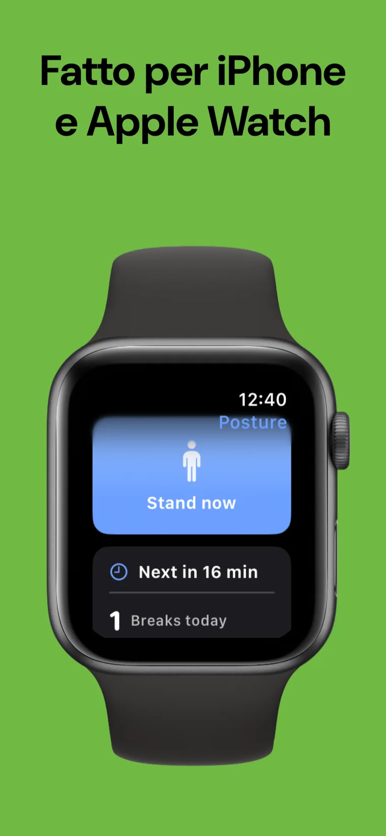 Fatto per iPhone e Apple Watch — Promemoria Postura su iPhone insieme all'app per Apple Watch che mostra la prossima pausa